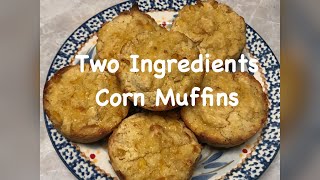 Cook With Me - 2 Ingredients Corn Muffins (A WW Friendly Recipe)