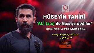 Hosein Tahiri - 'ALİ (as) ile Muaviye (la) dediler' | Küfür ehlinin başları vurulacak | TR Altyazılı
