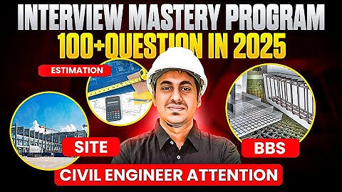100 Top Interview Questions with Answers for  Civil Engineer