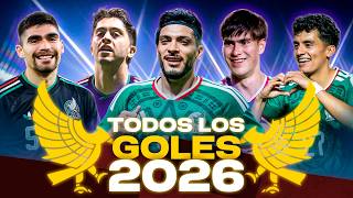 Así fueron los ÚLTIMOS 15 GOLES de MÉXICO previo a la COPA DEL MUNDO 2026 ⚽