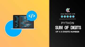 Sum of Digits of a 5 digits number In Python
