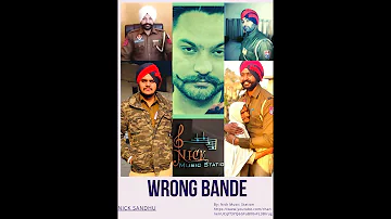 WRONG BANDE : NICK SANDHU | Goldy PP (Official Song 2020) Punjab Police || New Punjabi Song 2020