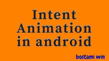 how to create intent animation in android