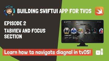 Building SwiftUI App for tvOS (2024) | Episode 2 - TabView and FocusSection   - Moving diagonal