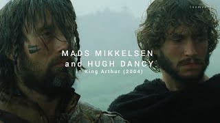 compiled some mads mikkelsen and hugh dancy scenes in king arthur...