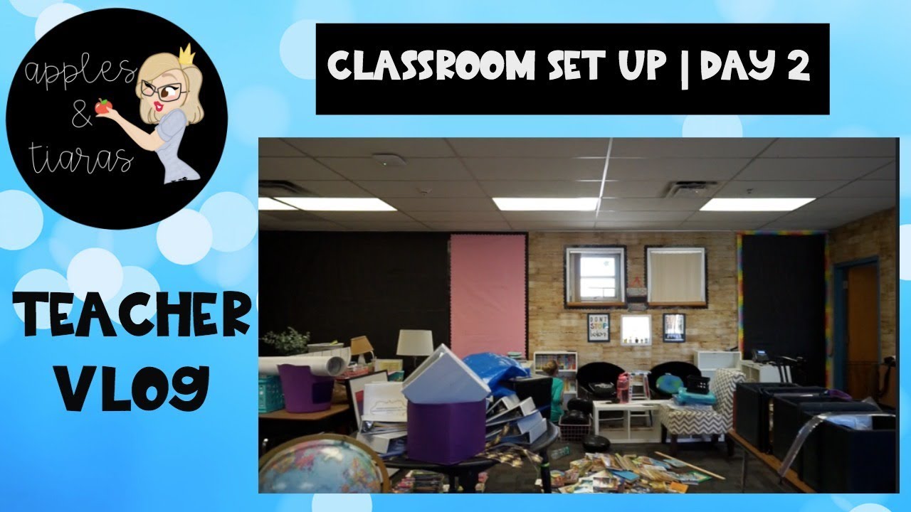 Classroom Set Up | Day 2 | Back to School Vlog - YouTube