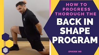 How To Go Through The Back In Shape Program - Fix My Back Pain Online