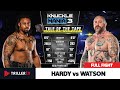 The bigger they are the harder they fall bkfc hardy vs watson