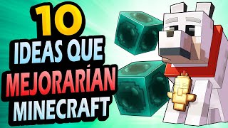 ✅ 10 Cosas Que Mejorarían Minecraft!! #13