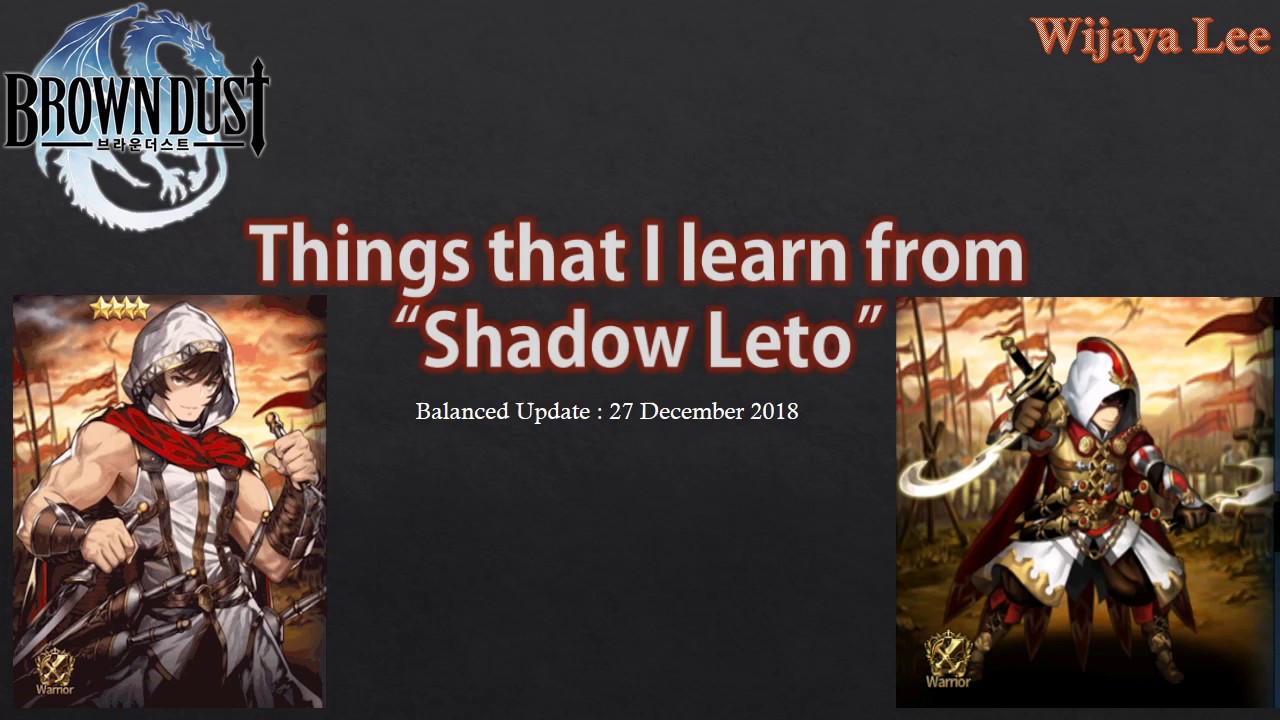 Brown Dust   Things That I Learn from Shadow Leto