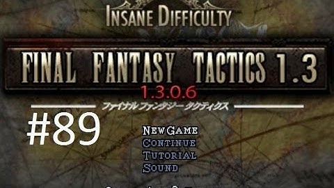 Final Fantasy Tactics 1.3 (Mod) Walkthrough (89) Deep Dungeon Mlapan (Onion Knights)