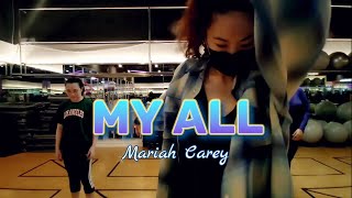 My All - Mariah Carey | Choreography by Coery