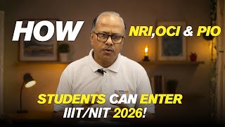 DASA 2026 Admission Guide for NRI, OCI, and PIO Students: How to Get into NITs and IIITs