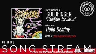 Goldfinger - Handjobs for Jesus (Official Audio)