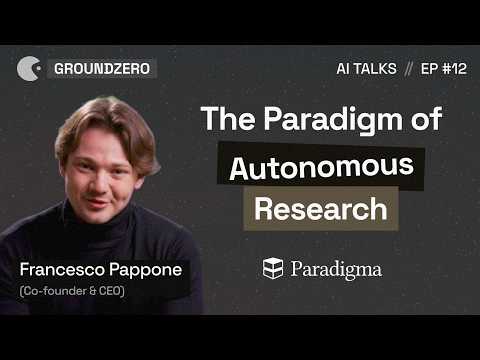 The Paradigm of Autonomous Research | Francesco Pappone (CEO, Paradigma)