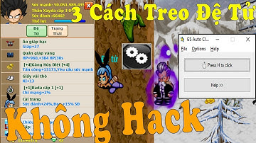Ngọc Rồng Online - 3 Cách Treo Up Đệ 24/7 Không Tool Hack Và Mất Kết Nối