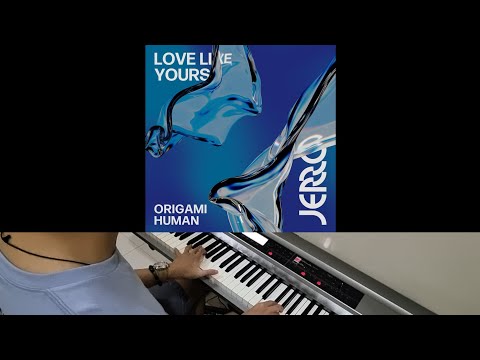 Jerro & Origami Human - Love Like Yours (Jarel Gomes Piano)