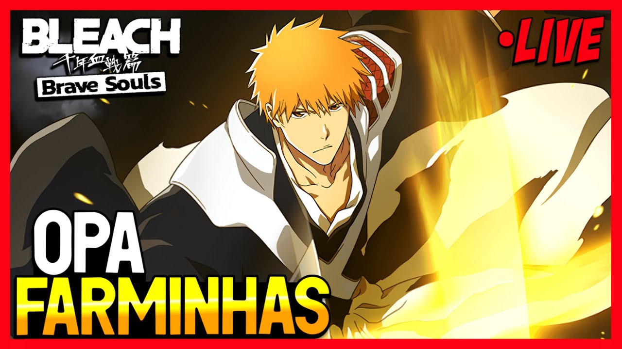 Domingo é Dia de FARM🔥 Partiu Extreme e Epic Raid - Bleach Brave Souls ...