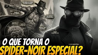 ANATOMIA BIZARRA DO SPIDER-NOIR – QUÃO PODEROSO ELE É? QUAL É A SUA ORIGEM?
