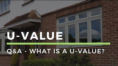 DWL - Q&A - What is a U-value?