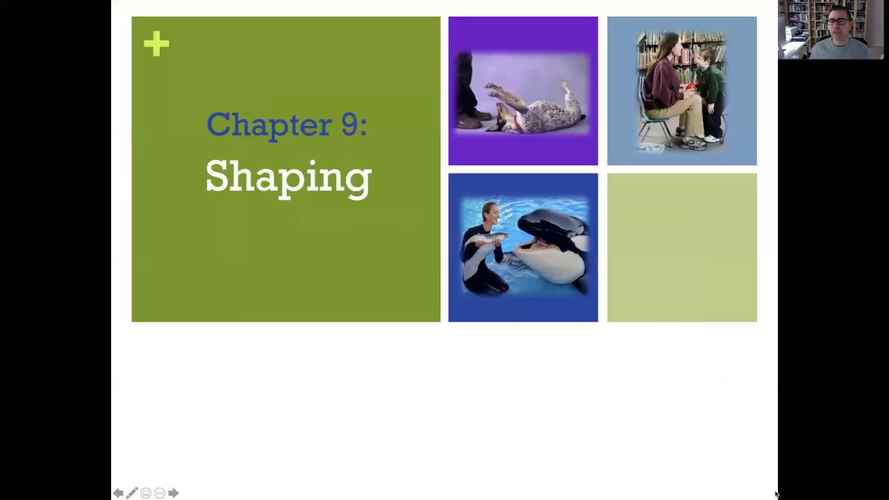 PSYC 171 - Chapter 9: Shaping