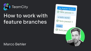 TeamCity tutorial - How to work with feature branches