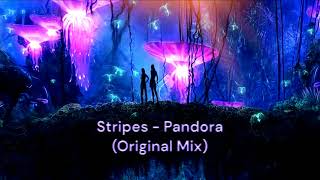 Stripes - Pandora (Original Mix)