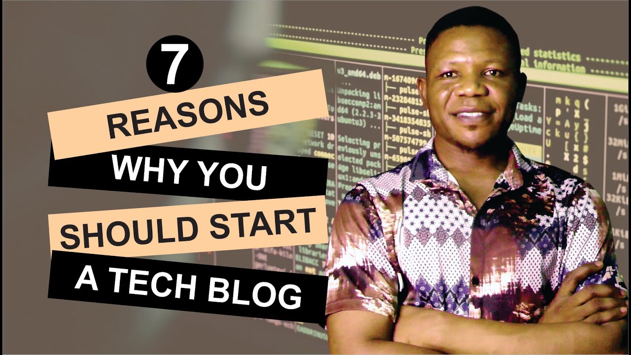 Why you should Create a tech blog - YouTube