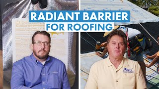 Radiant Barrier for Roofing: Will it Save You Money on Energy Bills?