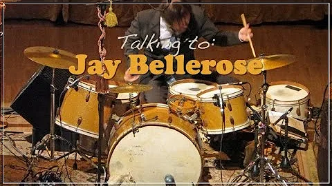 Talking to: Jay Bellerose