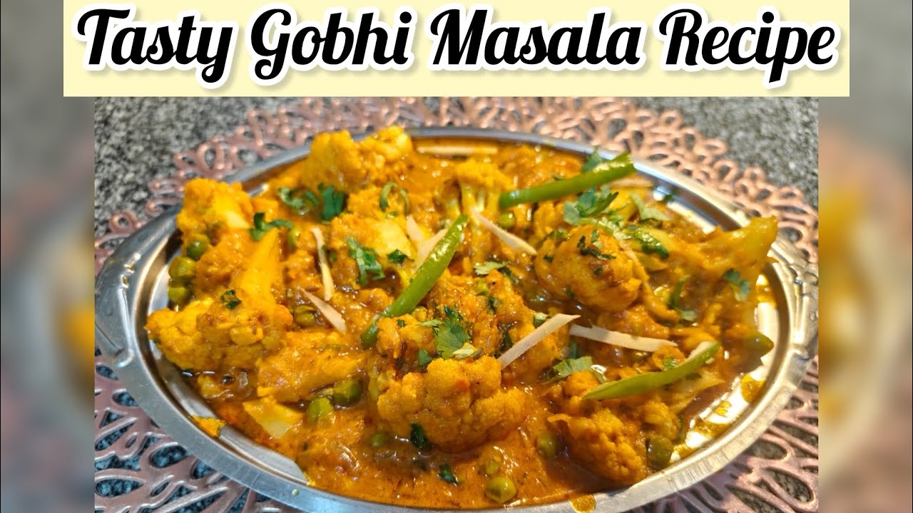 ढाबा स्टाईल गोभी मसाला बनाने का आसान तरीका। Tasty Gobi Masala। Dhaba Style Gobhi Ki Sabzi। Gobhi 😇😃