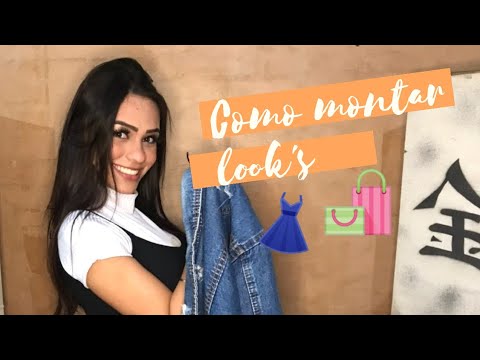 Como Montar Look's | DICA MONTE SEU LOOK - YouTube