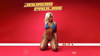 Jourdin Pauline - Do It 4 