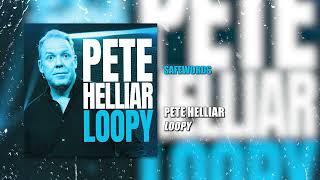 Safewords | Pete Helliar - Loopy