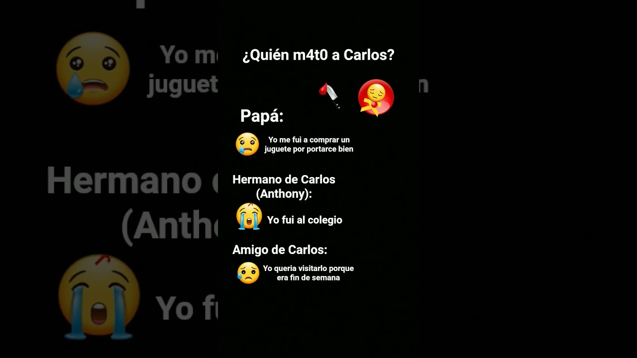 ¿Quien m4t0 a Carlos?