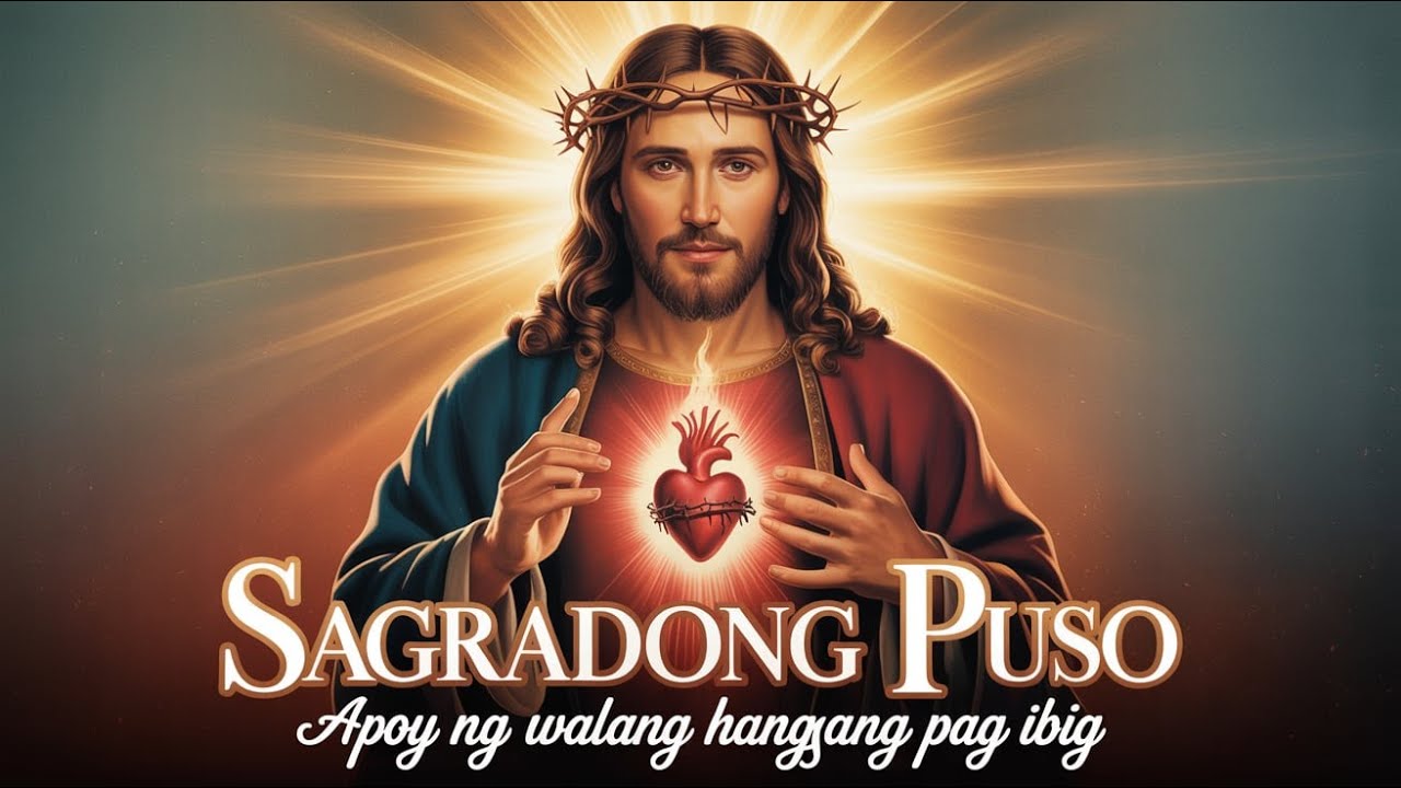 ❤️🔥 Sagradong Puso ni Hesus – Ang Apoy ng Walang Hanggang Pag-ibig at Awa ✨🙏