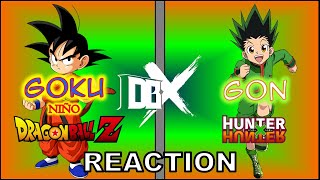 Niños prodigios|Goku VS Gon (DBZ VS Hunter X Hunter)|DBX|REACTION