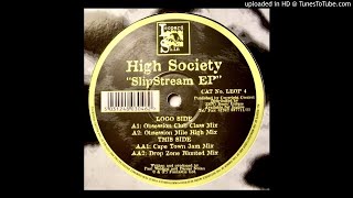 High Society~Drop Zone [Blunted Mix]  (Slipstream EP)