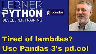 Cleaner Pandas Queries with pd.col — New in Pandas 3