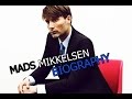 Mads Mikkelsen | Для тех, кому лень читать биографию.