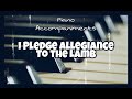 I Pledge Allegiance to The Lamb (Ray Boltz) | Piano Accompaniment by Kezia