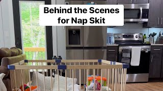 Behind The Scenes For Nap Skit