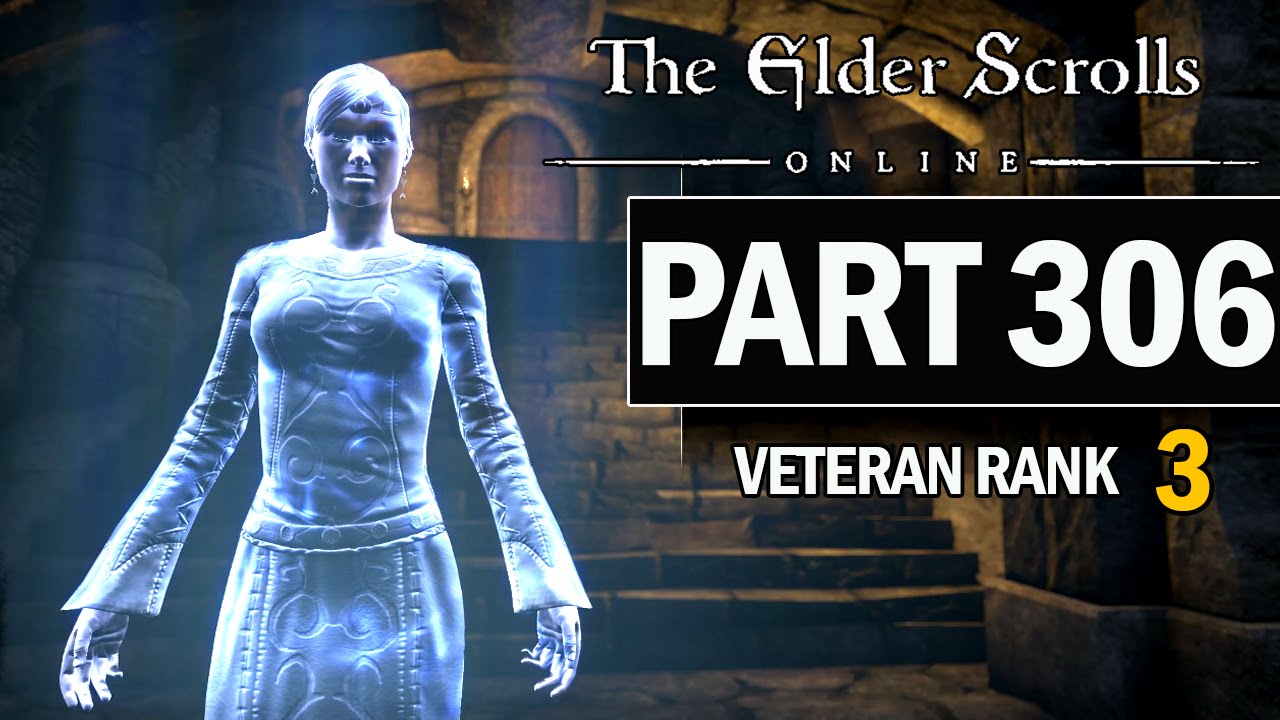 The Elder Scrolls Online Walkthrough Part 306 VR3 Gameplay YouTube the-elder-scrolls-online-walkthrough-part-306-vr3-gameplay-youtube