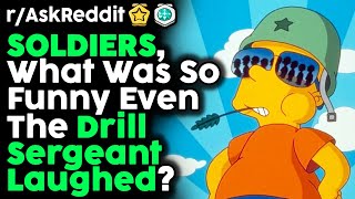 Soldiers Reveal Funniest Drill Sergeant Moments