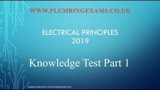 Electrical Principles Exam part 1 Knowledge Test