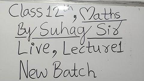 01 Limits Lecture 01 Live Class 12 Tue Thu Sat 1:30pm To Pm Limits Maths By Suhag