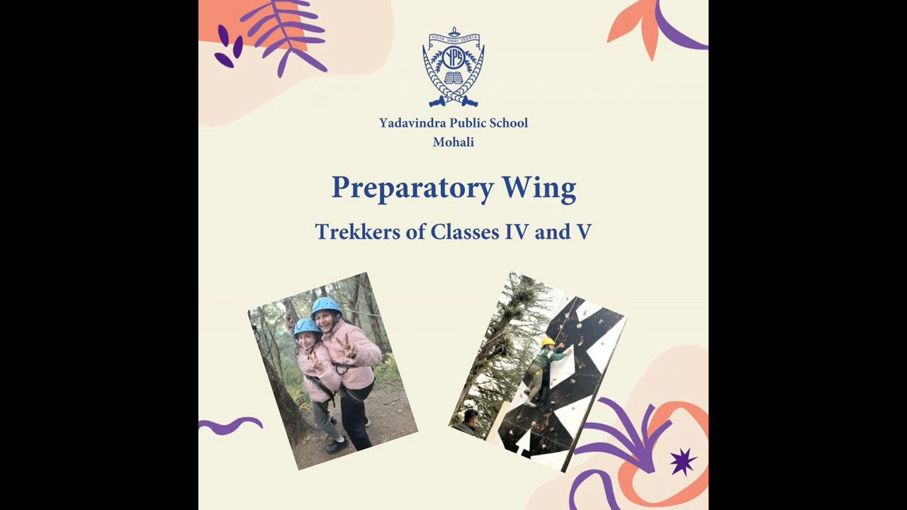 YPS MOHALI - PREPARATORY WING - TREKS 2025