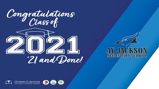 A.Y. Jackson 2021Virtual Commencement Ceremony