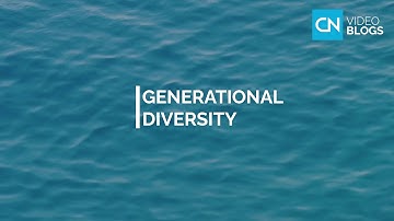 Generational diversity - VIDEO BLOGS by Country Navigator