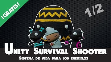Unity - Survival Shooter Lección 2.6 (Sistema de vida enemigo 1/2)